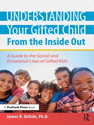 cover image of Understanding Your Gifted Child From the Inside Out